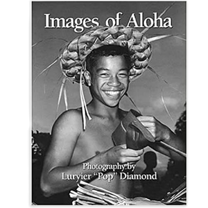 Images of Aloha by Luryier "Pop" Diamond